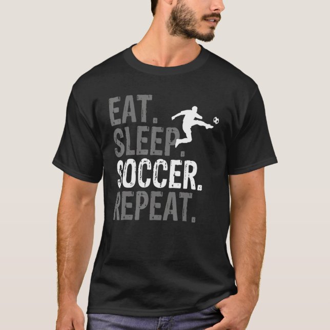 Eat Sleep Soccer Repeat Soccer Graphic T-Shirt (Front)