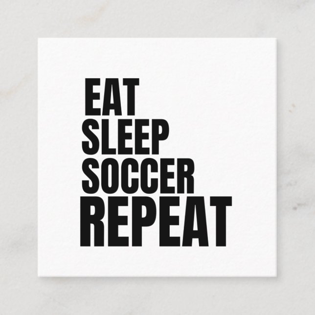 eat sleep soccer repeat square business card (Front)