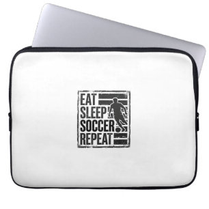 Eat Sleep Soccer Repeat Vintage Player Shirt Desig Laptop Sleeve