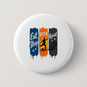 Eat Sleep Soccer Repeat Vintage Soccer Shirt Desig 6 Cm Round Badge