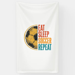 Eat Sleep Soccer Repeat Vintage Soccer Shirt Desig Banner