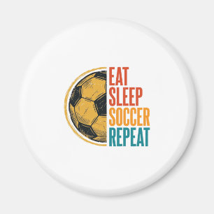 Eat Sleep Soccer Repeat Vintage Soccer Shirt Desig Magnet
