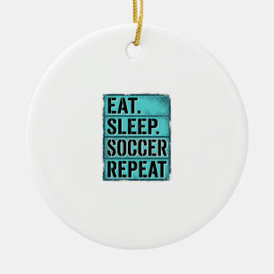 Eat Sleep Soccer Repeat Vintage Typography Shirt ( Ceramic Tree Decoration