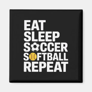 Eat Sleep Soccer Softll Repeat Coach Moms Lovers  Magnet