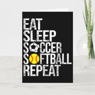 Eat Sleep Soccer Softll Repeat Funny Ll Card