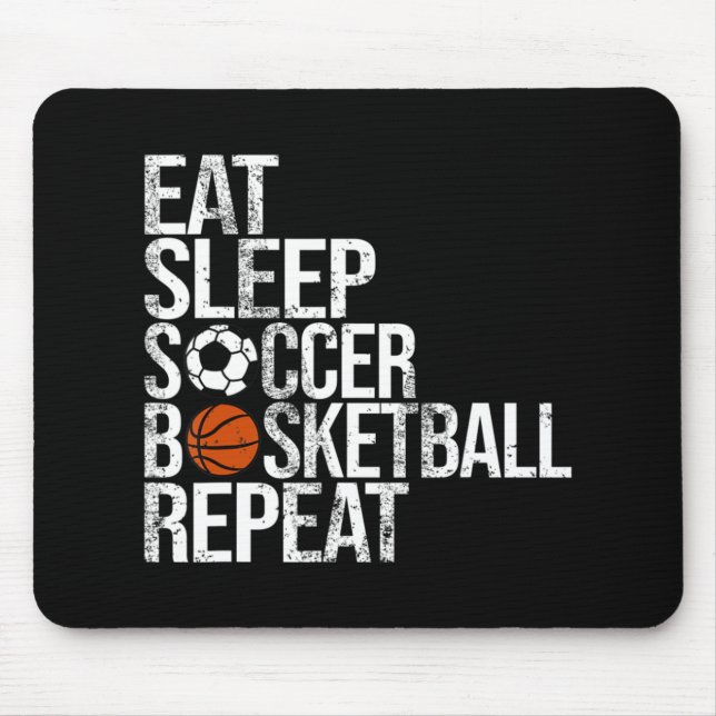 Eat Sleep Softball Basketball Repeat Fun Ball  Mouse Pad (Front)