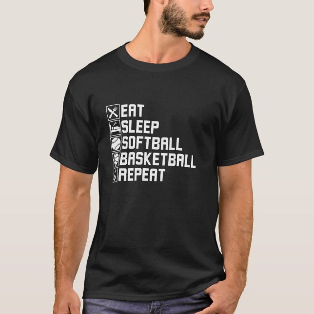 Eat Sleep Softball Basketball Repeat Sports Lover  T-Shirt (Front)