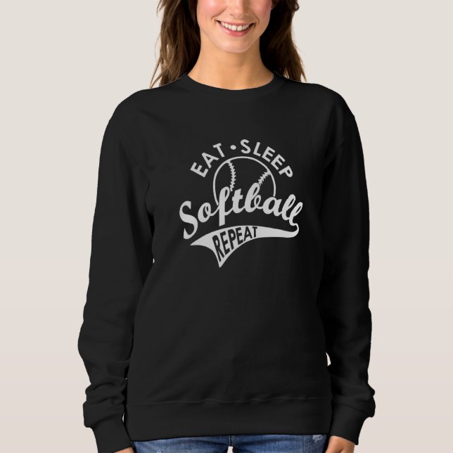 Eat Sleep Softball Repeat Retro Game Day  1 Sweatshirt (Front)