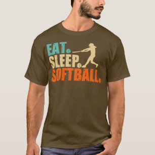 Eat Sleep Softball  T-Shirt