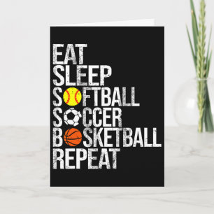 Eat Sleep Softll Soccer Sketll Repeat Funny Sport  Card