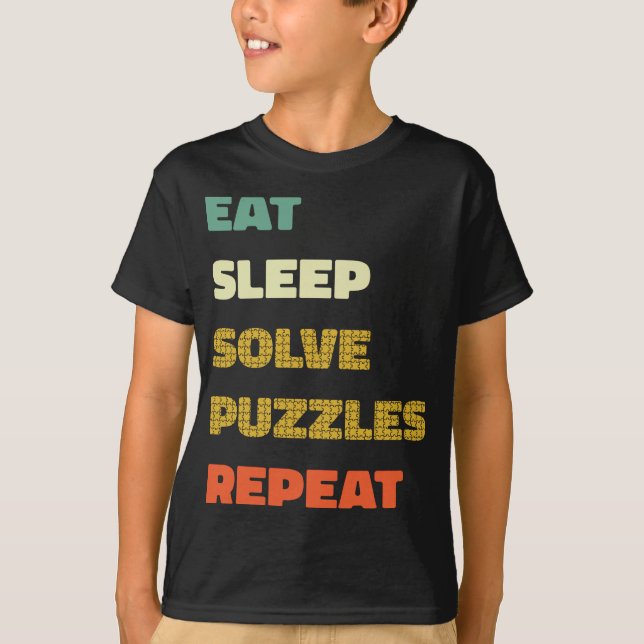 Eat Sleep Solve Puzzles Repeat - Puzzle Lover T-Shirt (Front)