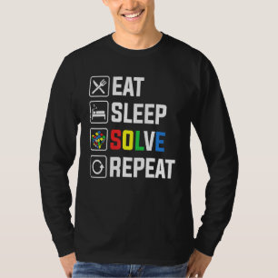 Eat Sleep Solve Repeat Cube Puzzle Speed Cubing T-Shirt