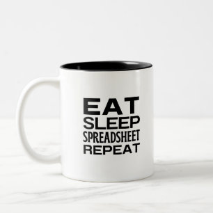 Eat Sleep Spreadsheet Repeat Two-Tone Coffee Mug