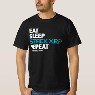 Eat Sleep Stack Funny XRP Crypto Quote Meme T-Shirt
