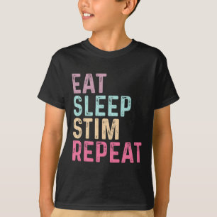 Eat Sleep Stim Repeat Autism Awareness Kids Women  T-Shirt