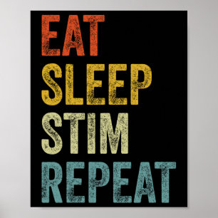 Eat Sleep Stim Repeat Funny Autism Awareness Kids Poster
