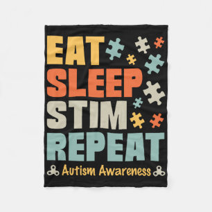 Eat Sleep Stim Repeat Stimming Autism Awareness Fo Fleece Blanket