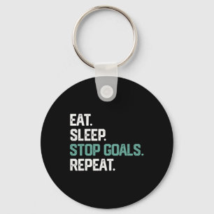 Eat Sleep Stop Goals Repeat Goalie Soccer Hockey K Key Ring