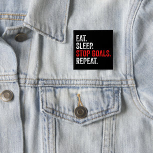 Eat Sleep Stop Goals Repeat - Goalkeeper 15 Cm Square Badge