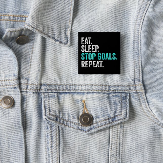 Eat Sleep Stop Goals Repeat - Goalkeeper Gift   15 Cm Square Badge (In Situ)