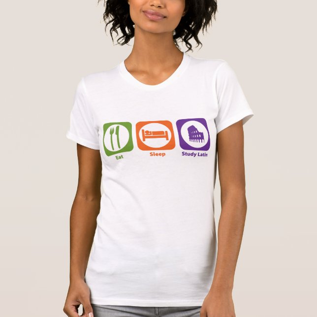 Eat Sleep Study Latin T-Shirt (Front)