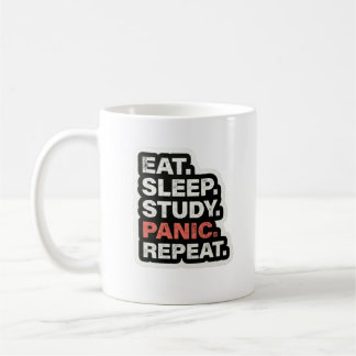 Eat Sleep Study Panic Repeat Funny Student Mug