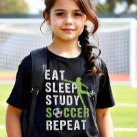 Eat Sleep Study Soccer Repeat Girls Soccer Player