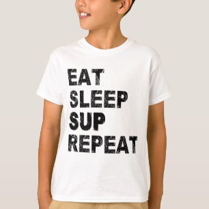Eat Sleep Sup Repeat T-Shirt