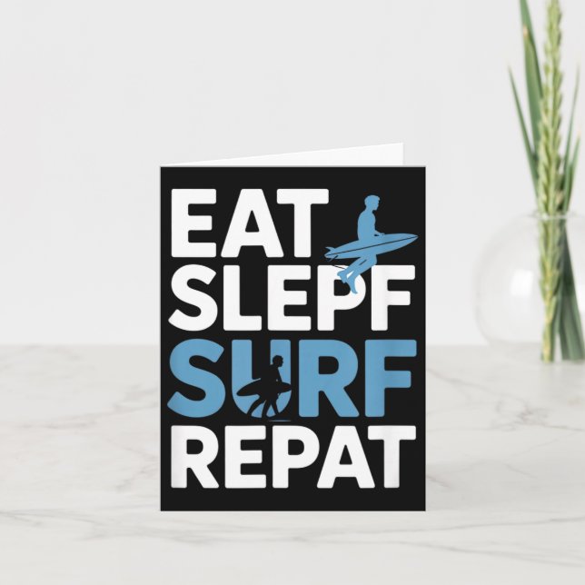 Eat Sleep Surf Repeat Funny Saying Surfer Card (Front)