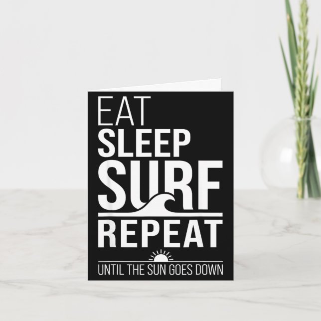 Eat sleep surf repeat funny surfer beach ocean card (Front)