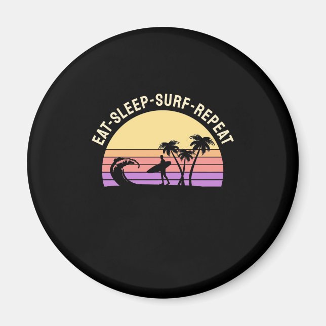 Eat Sleep Surf Repeat Magnet (Front)