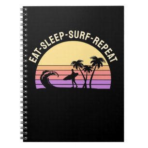 Eat Sleep Surf Repeat Notebook