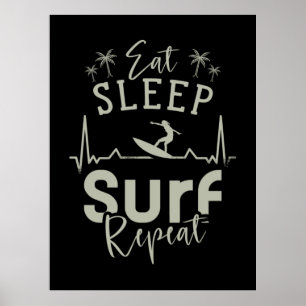 Eat Sleep Surf Repeat Poster