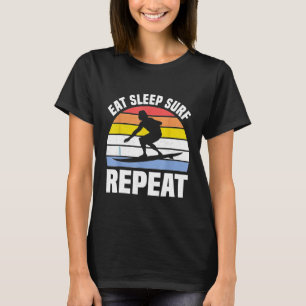 Eat Sleep Surf Repeat Shirt Surfer Gifts Retro Sur