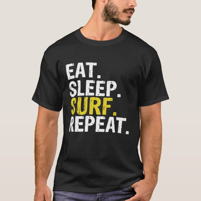 Eat Sleep Surf Repeat Surfing Gift Premium T-Shirt (Front)
