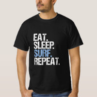 Eat. Sleep. Surf. Repeat.