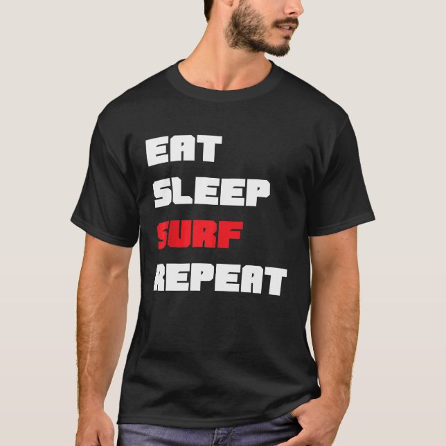 Eat Sleep Surf Repeat Tshirt (Front)