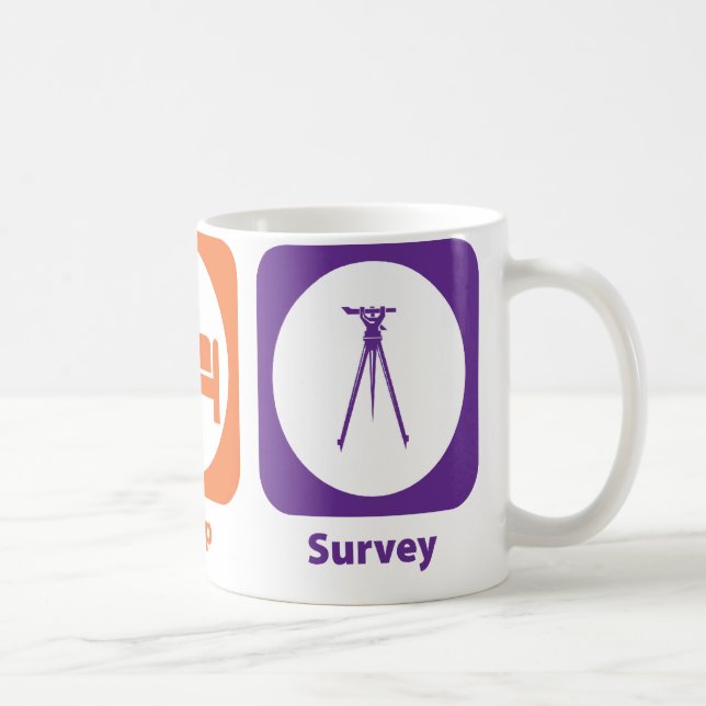 Eat Sleep Survey Coffee Mug (Right)