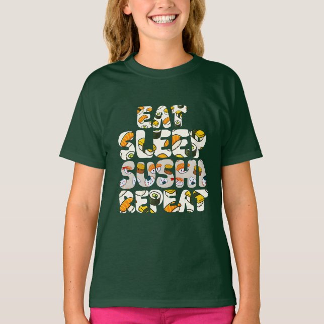 eat sleep sushi repeat design T-Shirt (Front)
