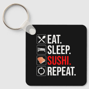 Eat. Sleep. Sushi. Repeat Key Ring