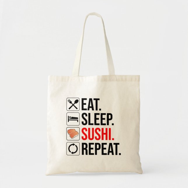 Eat. Sleep. Sushi. Repeat Tote Bag (Front)