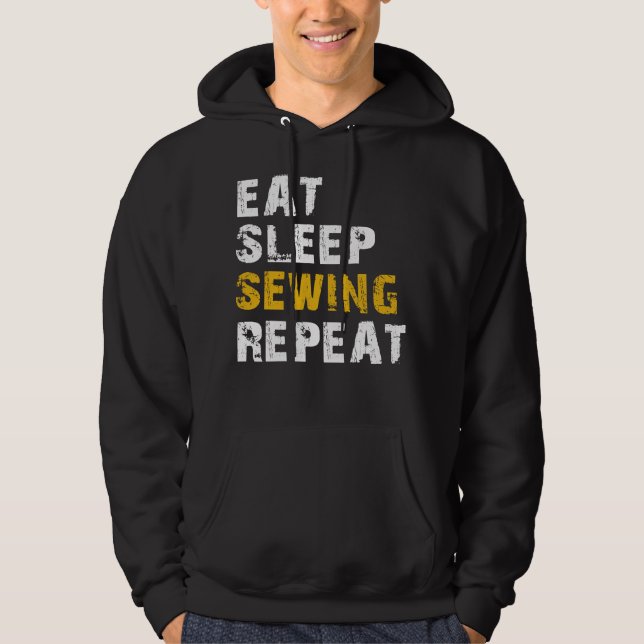 eat sleep sweing hoodie (Front)
