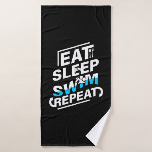 Eat Sleep Swim Bath Towel