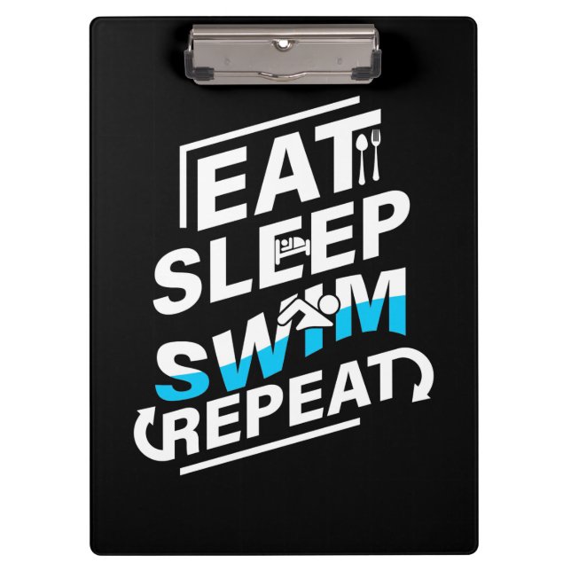 Eat Sleep Swim Clipboard (Front)