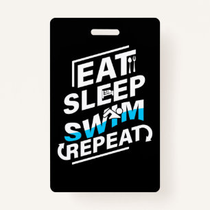 Eat Sleep Swim ID Badge