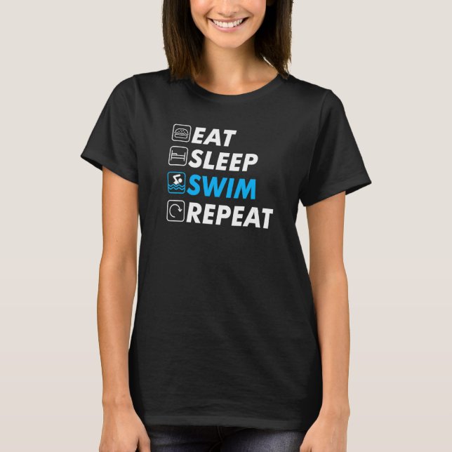 Eat Sleep Swim Repeat Athlete Race Triathlon T-Shirt (Front)