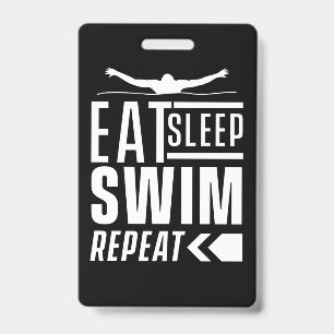 Eat Sleep Swim Repeat ID Badge