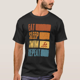Eat Sleep Swim Repeat Swimming Sarcastic Print 7 T-Shirt