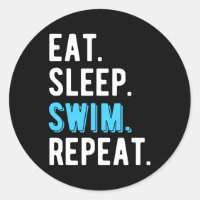 Eat Sleep Swim Repeat Swimming Swimmer
