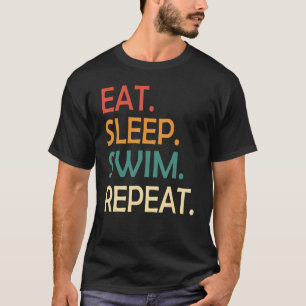 Eat Sleep Swim Repeat Swimming Swimmer Vintage T-Shirt